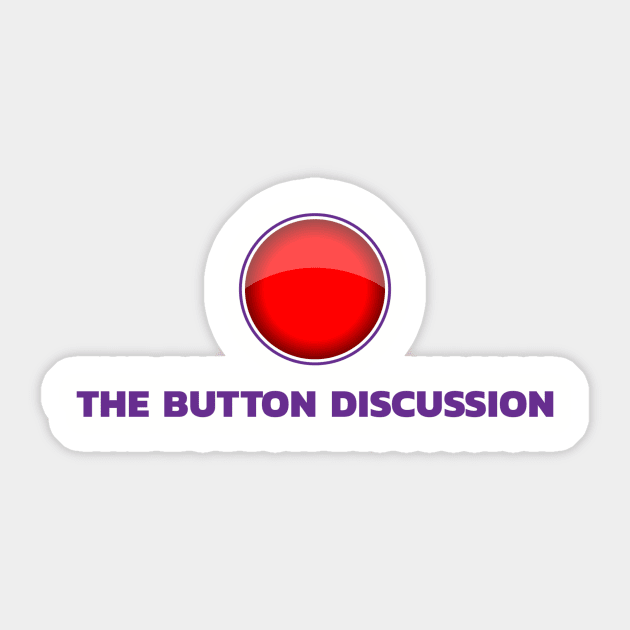 The Button Discussion Logo Sticker by ForgetBeingCool